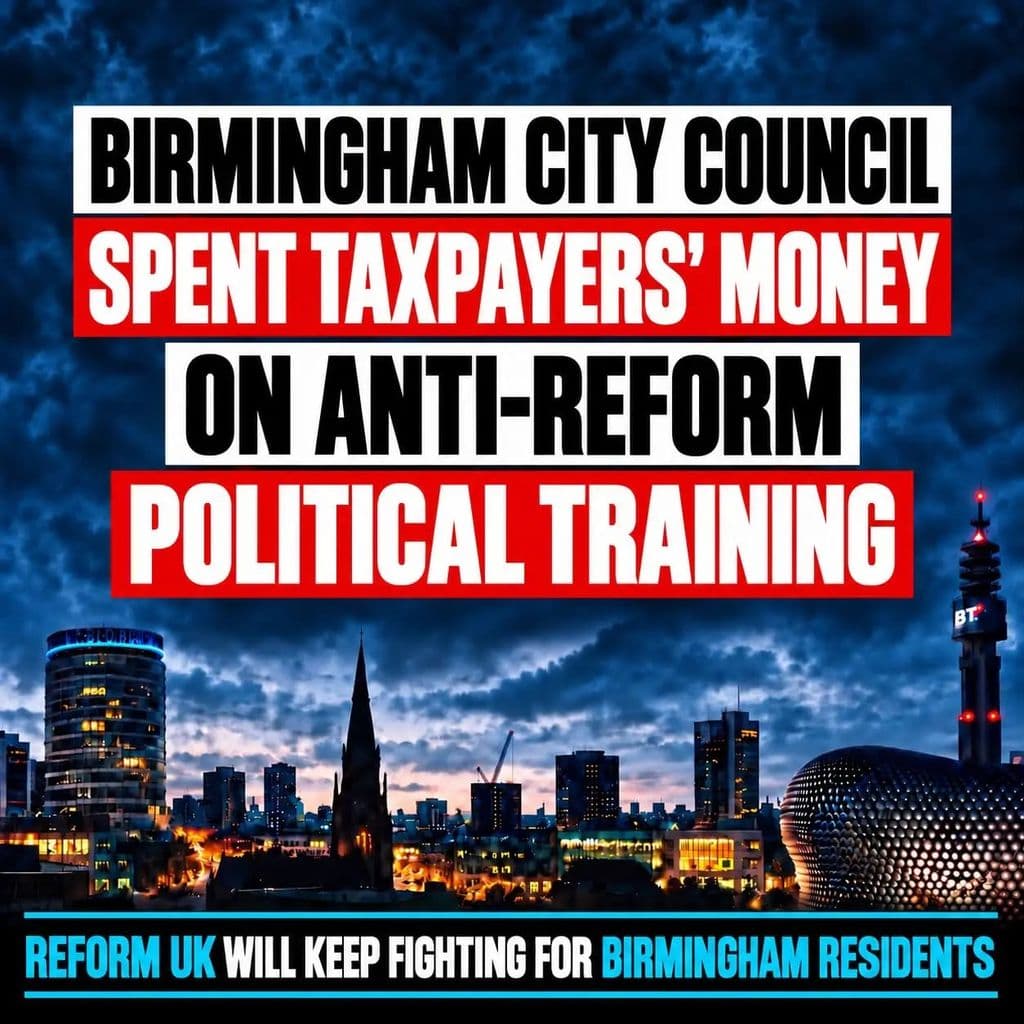Birmingham City Council spent taxpayers’ money on anti-Reform political training — Reform UK graphic over the Birmingham skyline